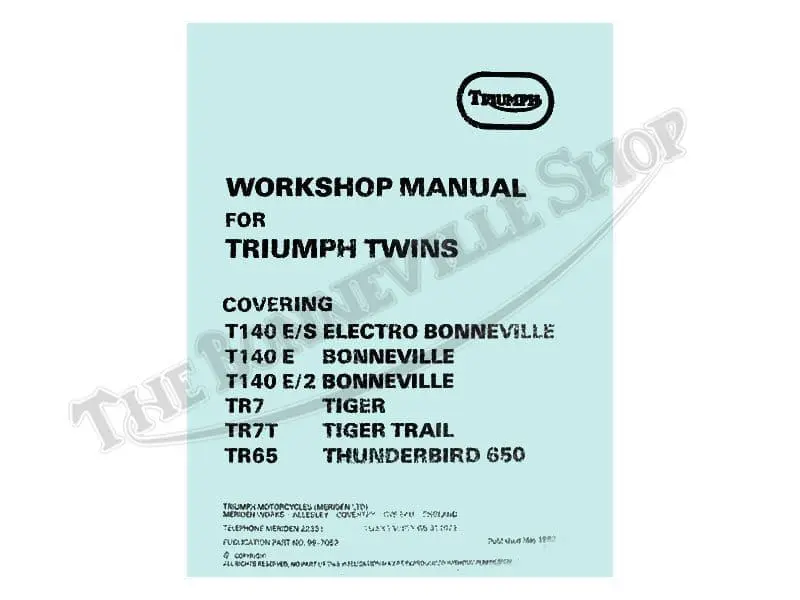 99 7059 01 Triumph T140 TR7 TR65 Workshop Manual for Triumph Twins 1979-82 99-7059