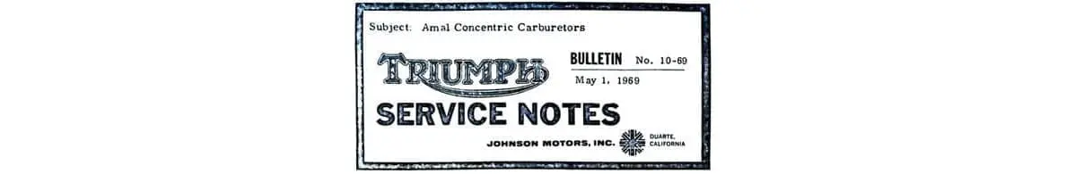 Triumph Service Bulletin 10-69 - Amal Concentric Carbs