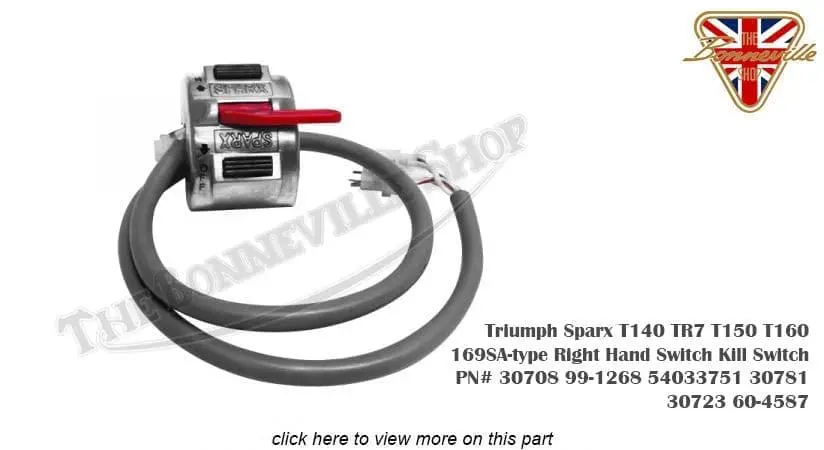 Triumph Sparx T140 TR7 T150 T160 169SA-type Right Hand Switch Kill Switch PN# 30708 Lucas Console Switchgear